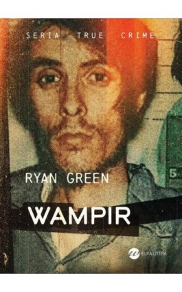 Wampir - Ryan Green - Ebook - 978-83-8360-208-0