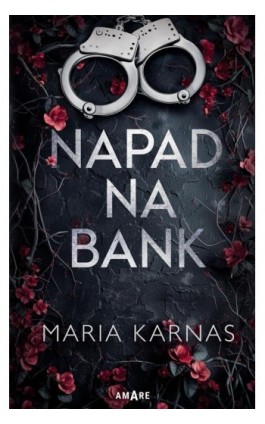 Napad na bank - Maria Karnas - Ebook - 978-83-8373-434-7