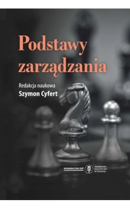 Podstawy zarządzania - Ebook - 978-83-8211-239-9