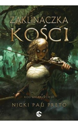 Zaklinaczka kości - Nicki Pau Preto - Ebook - 978-83-68402-76-6