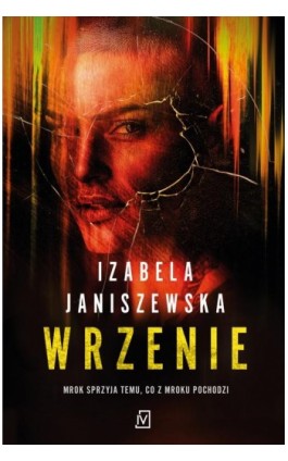 Wrzenie - Izabela Janiszewska - Ebook - 9788368370041
