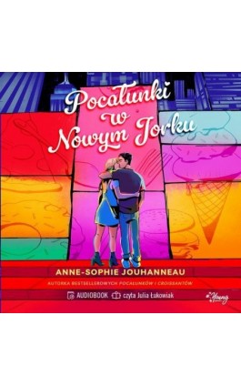 Pocałunki w Nowym Jorku - Anne-Sophie Jouhanneau - Audiobook - 978-83-8371-877-4