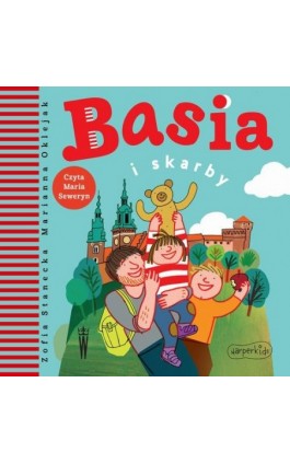 Basia i skarby - Zofia Stanecka - Audiobook - 978-83-291-0110-3