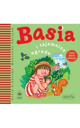 Basia i tajemnice ogrodu - Zofia Stanecka - Audiobook - 978-83-291-0113-4