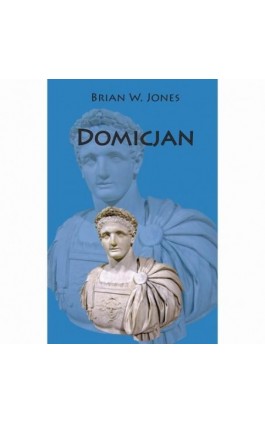 Domicjan - Brian W. Jones - Ebook - 978-83-8362-917-9