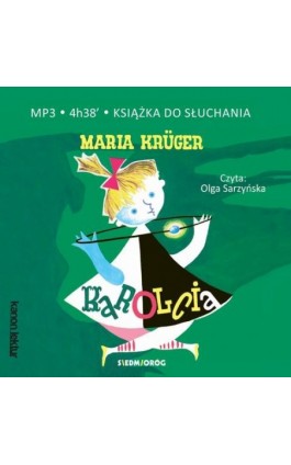 Karolcia - Maria Krüger - Audiobook - 978-83-8279-268-3