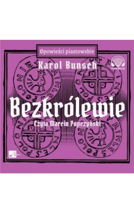 Bezkrólewie - Karol Bunsch - Audiobook - 9788367940979
