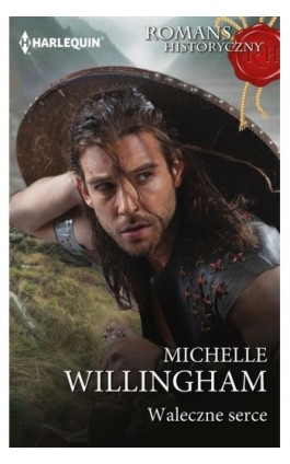 Waleczne serce - Michelle Willingham - Ebook - 978-83-291-1289-5