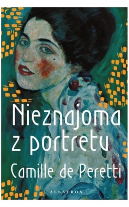 NIEZNAJOMA Z PORTRETU - Camille De Peretti - Ebook - 978-83-8361-604-9