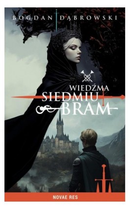 Wiedźma Siedmiu Bram - Bogdan Dąbrowski - Ebook - 978-83-8373-491-0