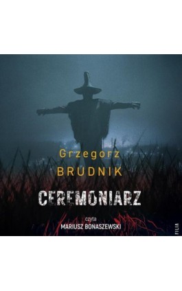 Ceremoniarz - Grzegorz Brudnik - Audiobook - 978-83-8402-121-7