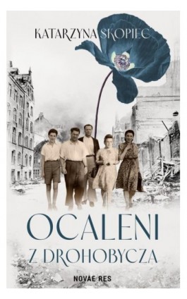 Ocaleni z Drohobycza - Katarzyna Skopiec - Ebook - 978-83-8373-543-6