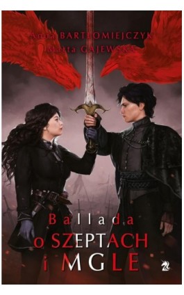 Ballada o szeptach i mgle - Anna Bartłomiejczyk - Ebook - 9788368370249