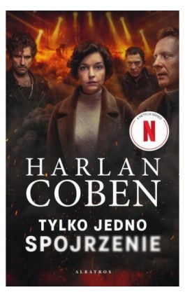TYLKO JEDNO SPOJRZENIE - Harlan Coben - Ebook - 978-83-8361-605-6