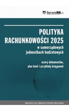 Polityka rachunkowości JSFP 2025 - Marta Banach, Barbara Jarosz - Ebook - 978-83-8409-009-1