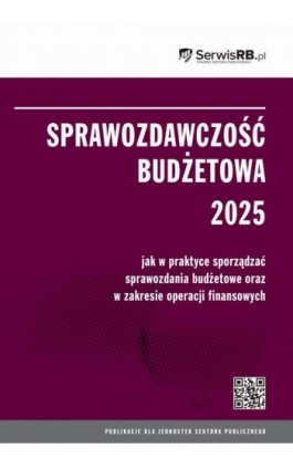 Sprawozdawczość budżetowa 2025 - Barbara Jarosz - Ebook - 978-83-8344-864-0