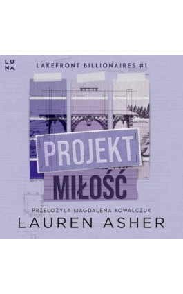 Projekt miłość - Lauren Asher - Audiobook - 978-83-68265-27-9