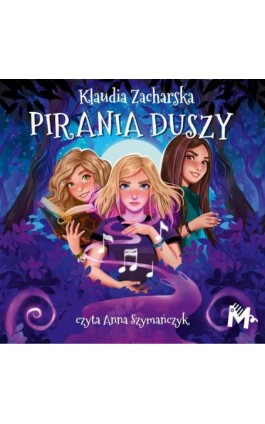 Pirania duszy - Klaudia Zacharska - Audiobook - 978-83-68371-08-6