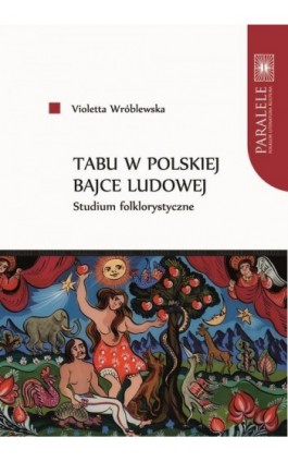 Tabu w polskiej bajce ludowej - Violetta Wróblewska - Ebook - 978-83-231-5999-5