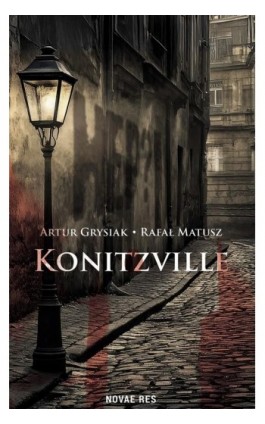 Konitzville - Artur Grysiak - Ebook - 978-83-8373-635-8