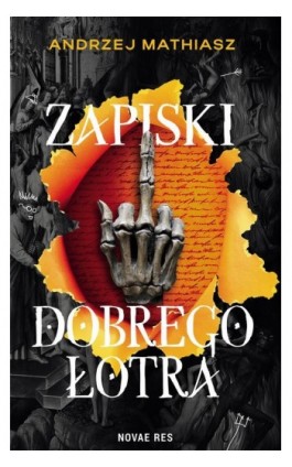 Zapiski Dobrego Łotra - Andrzej Mathiasz - Ebook - 978-83-8373-501-6