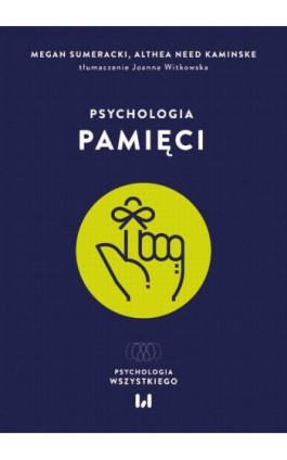 Psychologia pamięci - Megan Sumeracki - Ebook - 978-83-8331-632-1