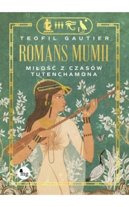 Romans mumii Miłość z czasów Tutenchamona - Teofil Gautier - Ebook - 978-83-8241-105-8