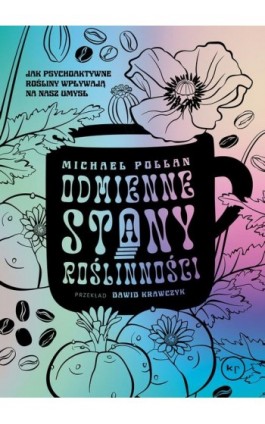 Odmienne stany roślinności - Michael Pollan - Ebook - 978-83-68267-36-5