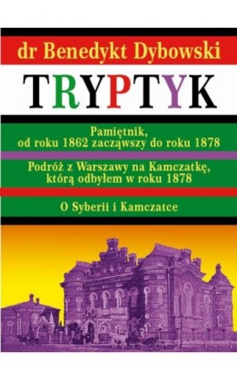 Tryptyk - Dr Benedykt Dybowski - Ebook - 978-83-05-13728-7
