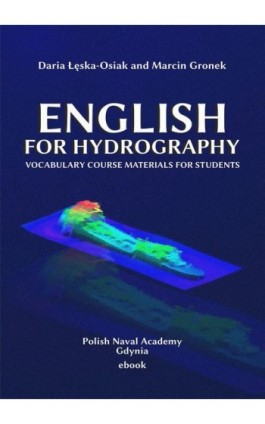 English for Hydrography. Vocabulary course materials for students - Daria Łęska-Osiak - Ebook - 978-83-968687-0-1