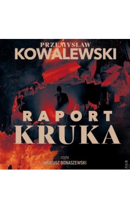 Raport Kruka - Przemysław Kowalewski - Audiobook - 978-83-8402-180-4