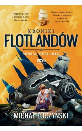 Kroniki Flotlandów. Sierota, Jędza i Mag - Michał Łuczyński - Ebook - 978-83-8330-265-2