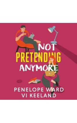 Not Pretending Anymore - Penelope Ward - Audiobook - 978-83-8322-350-6