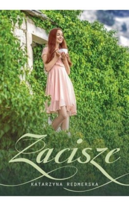 Zacisze - Katarzyna Redmerska - Ebook - 978-83-64980-06-0