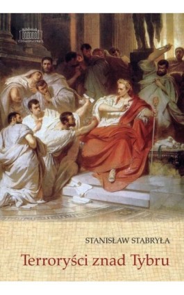 Terroryści znad Tybru - Stanisław Stabryła - Ebook - 978-83-68182-88-0