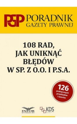 108 rad jak uniknąć błedów w sp. z o.o. i P.S.A - Praca zbiorowa - Ebook - 978-83-8268-667-8