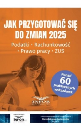 Jak przygotować się do zmian 2025 - Praca zbiorowa - Ebook - 978-83-8268-715-6