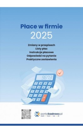 Płace w firmie 2025 - Jakub Pioterek, Mariusz Pigulski - Ebook - 978-83-8344-883-1