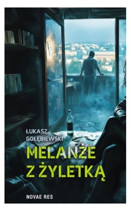 Melanże z żyletką - Łukasz Gołębiewski - Ebook - 978-83-8373-499-6
