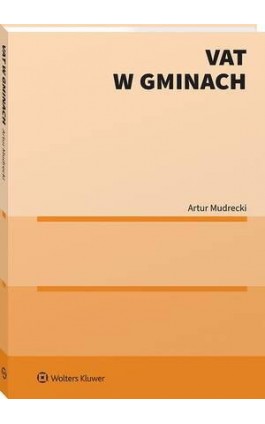 VAT w gminach - Artur Mudrecki - Ebook - 978-83-8390-521-1