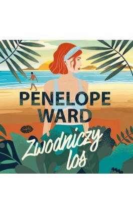 Zwodniczy los - Penelope Ward - Audiobook - 978-83-289-0919-9