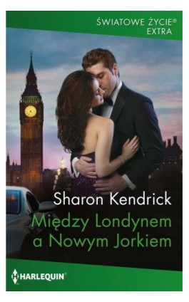 Między Londynem a Nowym Jorkiem - Sharon Kendrick - Ebook - 978-83-291-1702-9