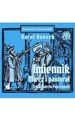 Imiennik – Miecz i pastorał - Karol Bunsch - Audiobook - 9788368395037