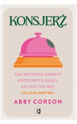 Konsjerż - Abby Corson - Ebook - 978-83-8417-015-1
