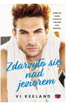 Zdarzyło się nad jeziorem - Vi Keeland - Ebook - 978-83-8417-023-6