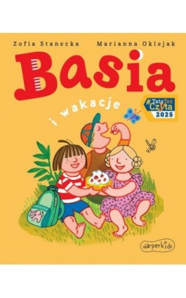 Basia i wakacje - Zofia Stanecka - Ebook - 978-83-276-9750-9