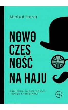Nowoczesność na haju - Michał Herer - Ebook - 978-83-68267-37-2