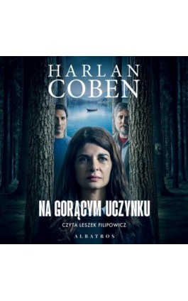 Na gorącym uczynku (wydanie filmowe) - Harlan Coben - Audiobook - 978-83-8361-660-5