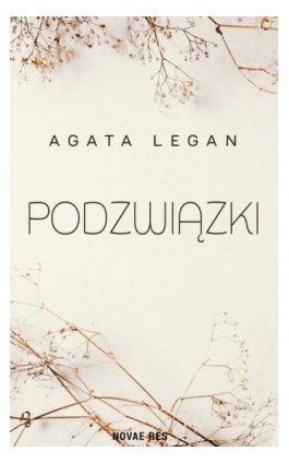 Podzwiązki - Agata Legan - Ebook - 978-83-8373-691-4