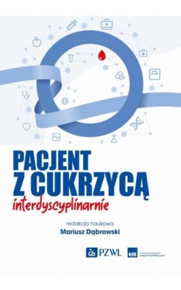 Pacjent z cukrzycą interdyscyplinarnie - Ebook - 978-83-01-23627-4